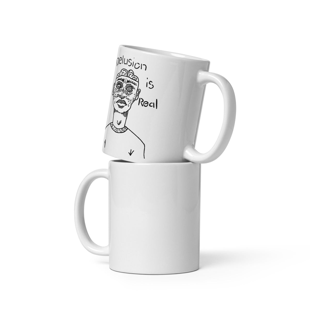 Delusion is Real Mug