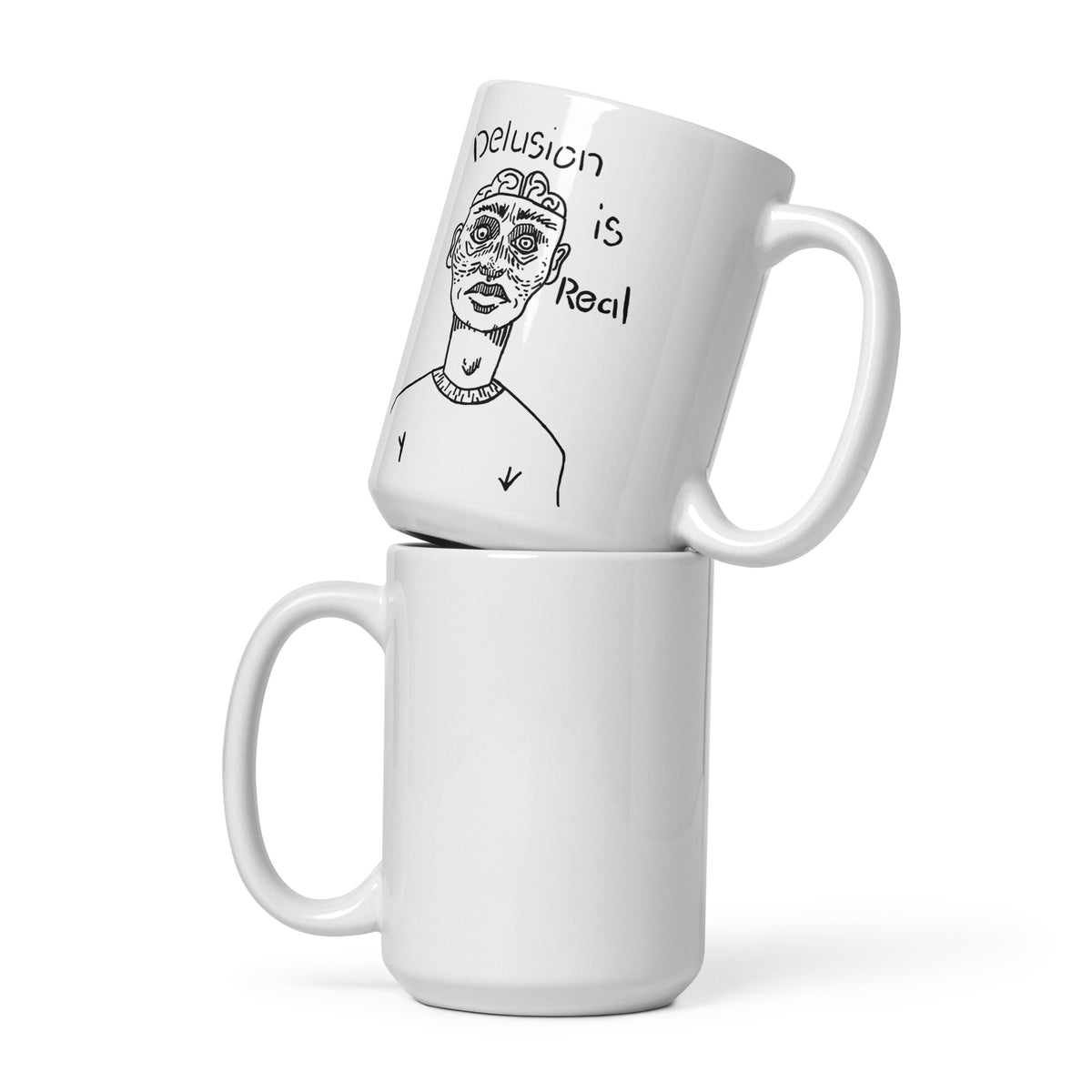 Delusion is Real Mug