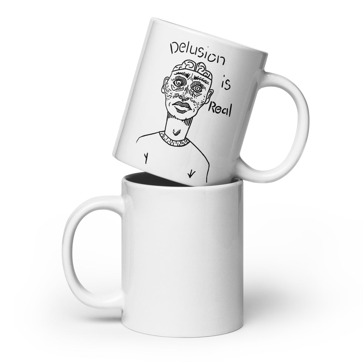 Delusion is Real Mug