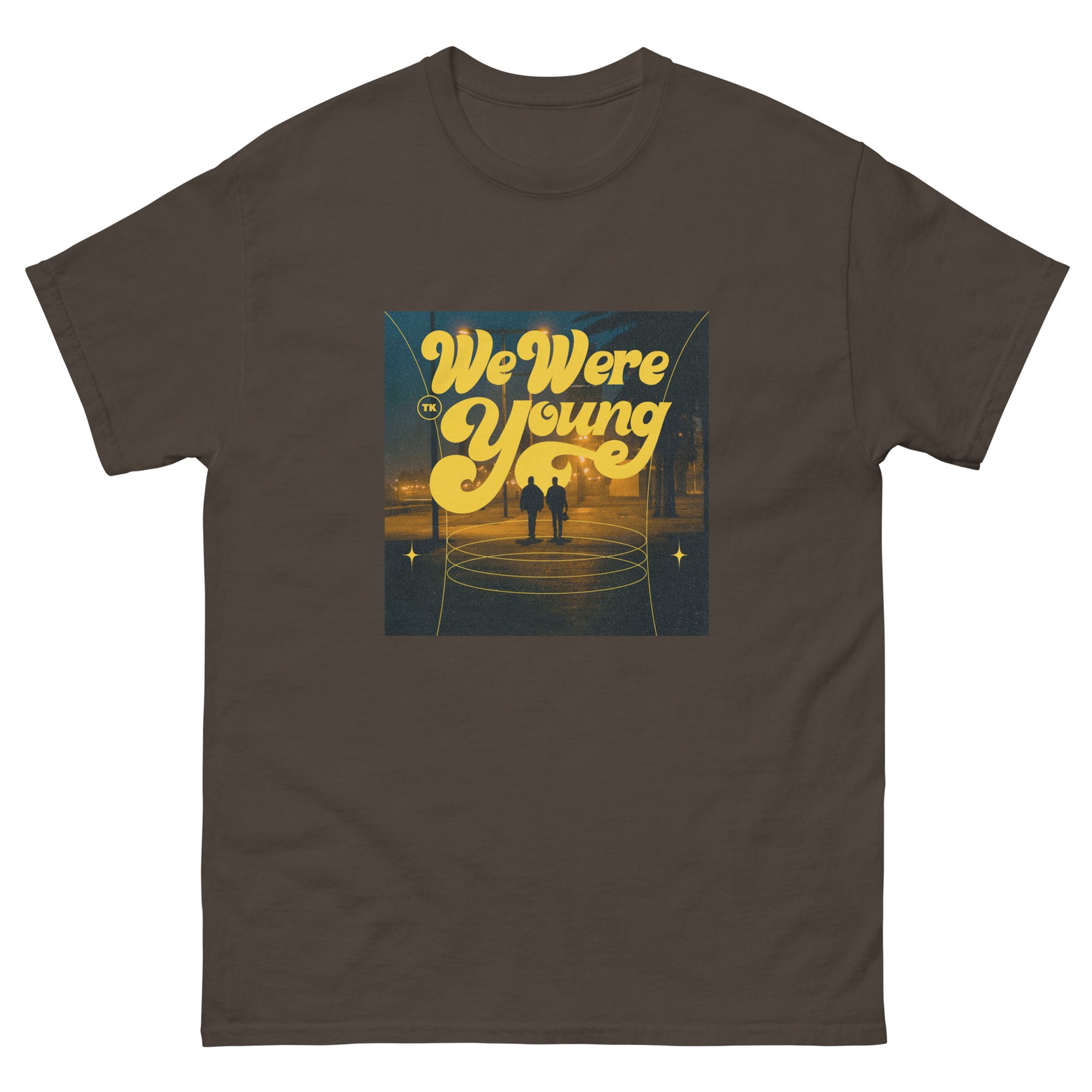 We Were Young T-Shirt