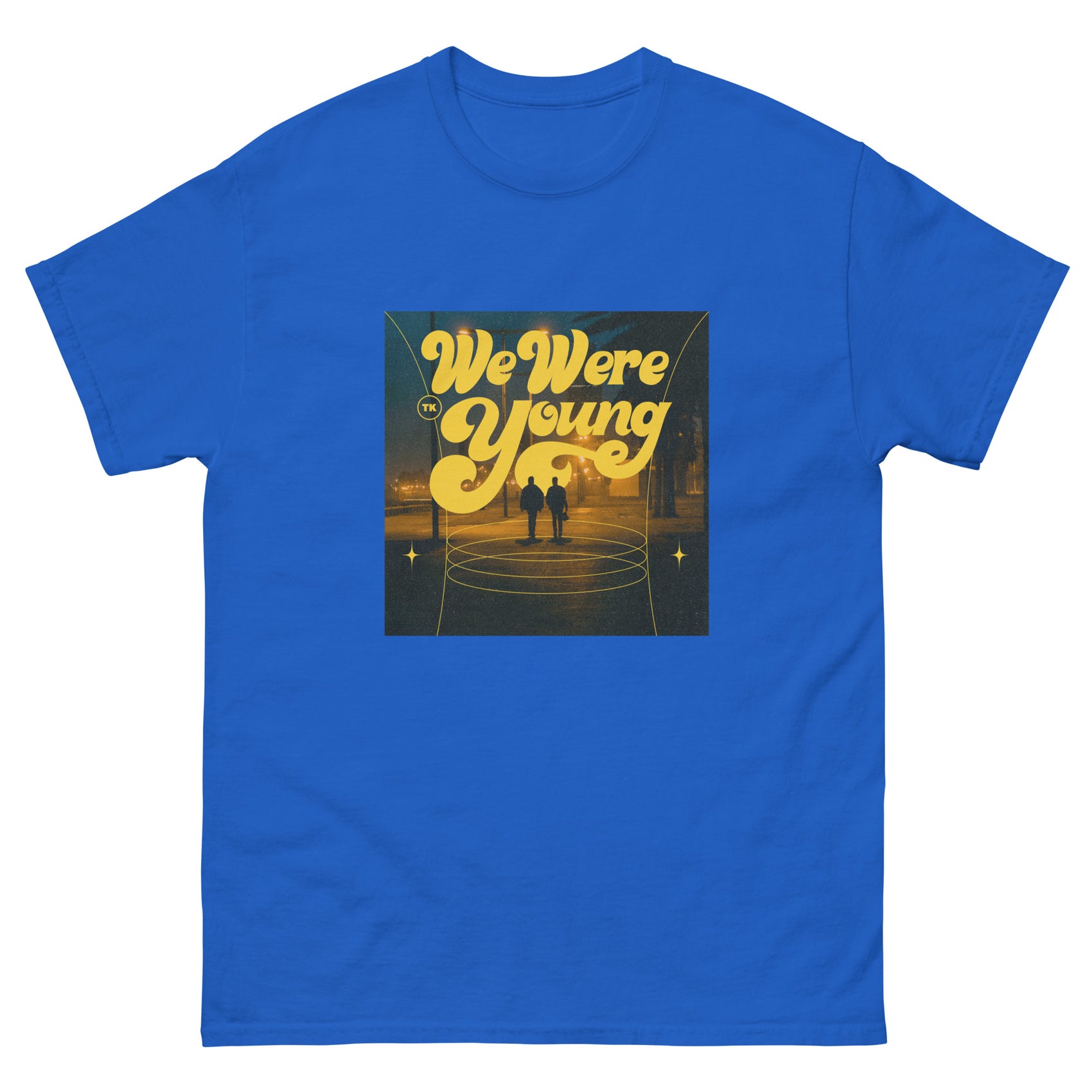 We Were Young T-Shirt