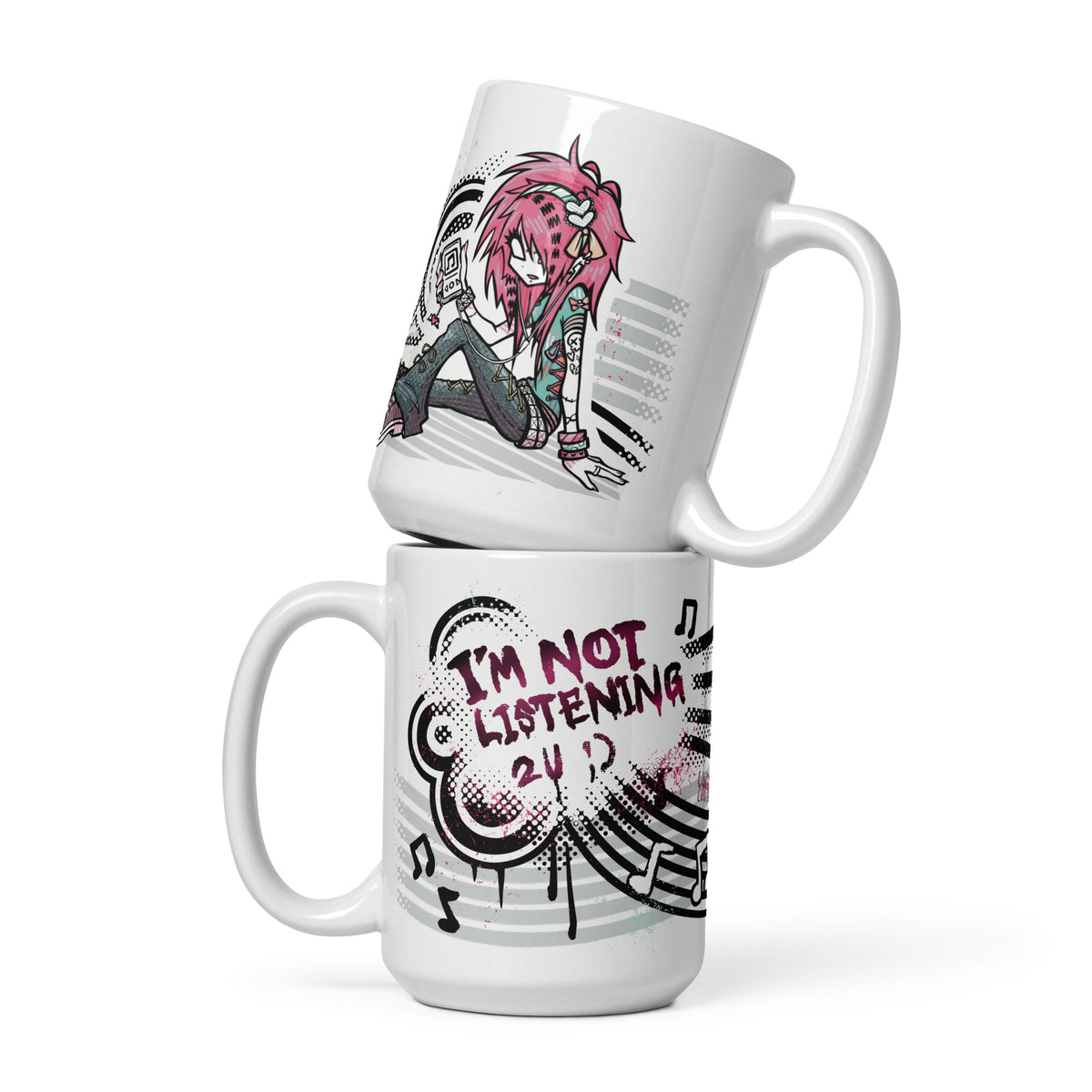 I'm Not Listening 2U Mug